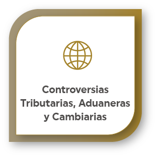Controversias Tributarias, Aduaneras y Cambiarias